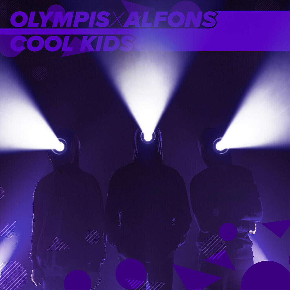 Olympis - Cool Kids