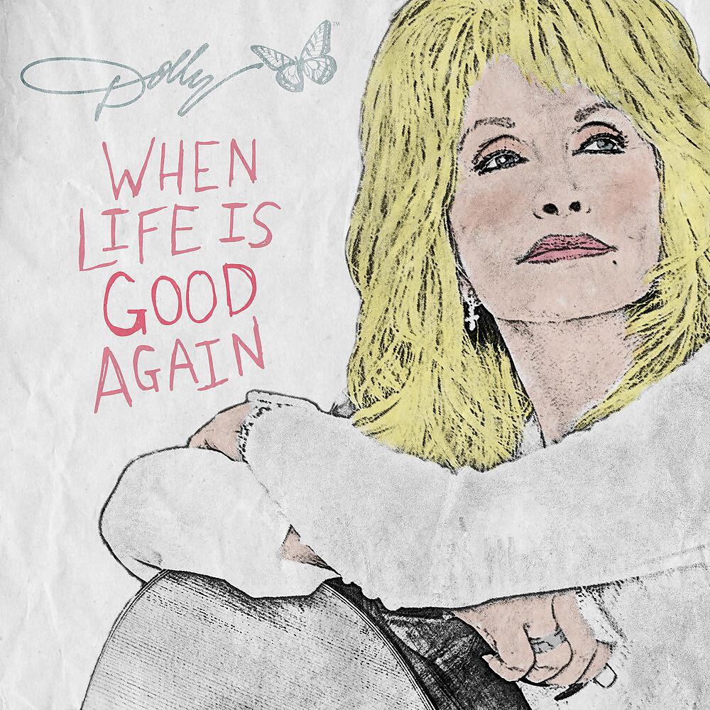 Постер альбома When Life Is Good Again