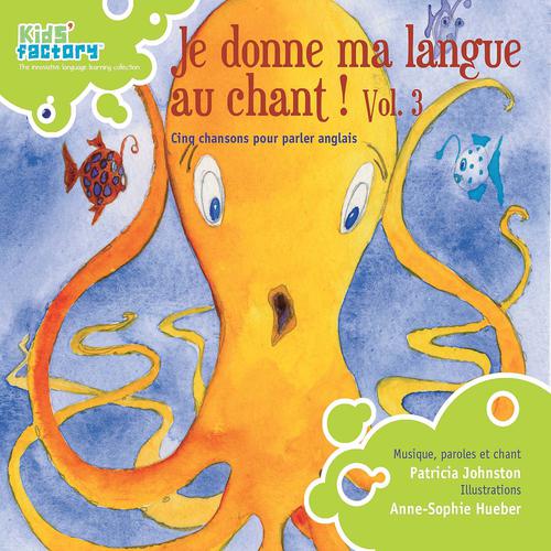 Постер альбома Je donne ma langue au chant ! Vol 3