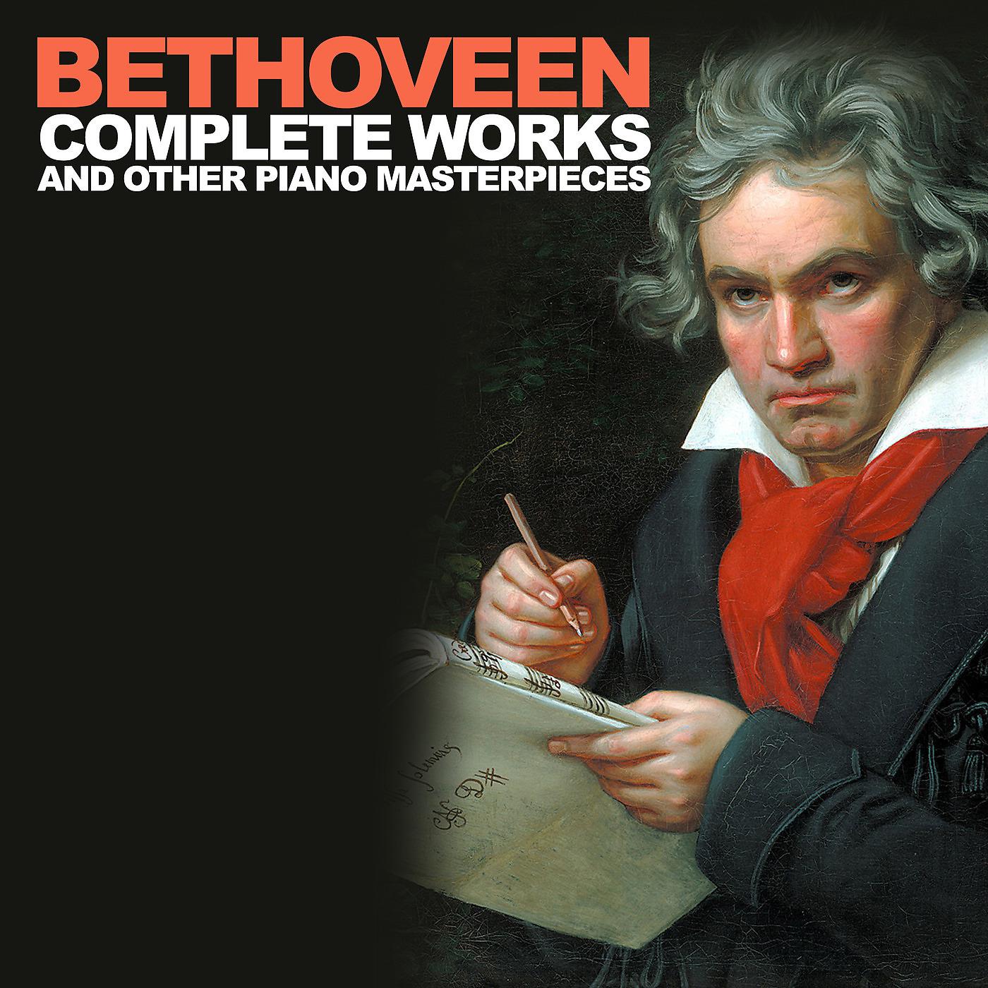 Постер альбома Bethoveen Complete Works and Other Piano Masterpieces