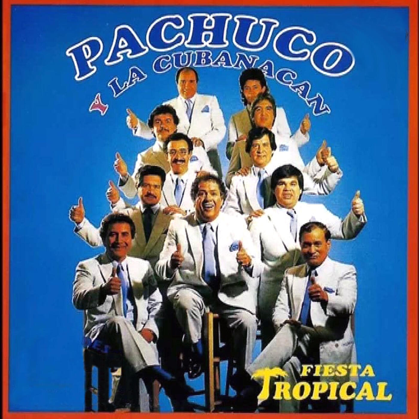Pachuco y La Cubanacan - Castígala