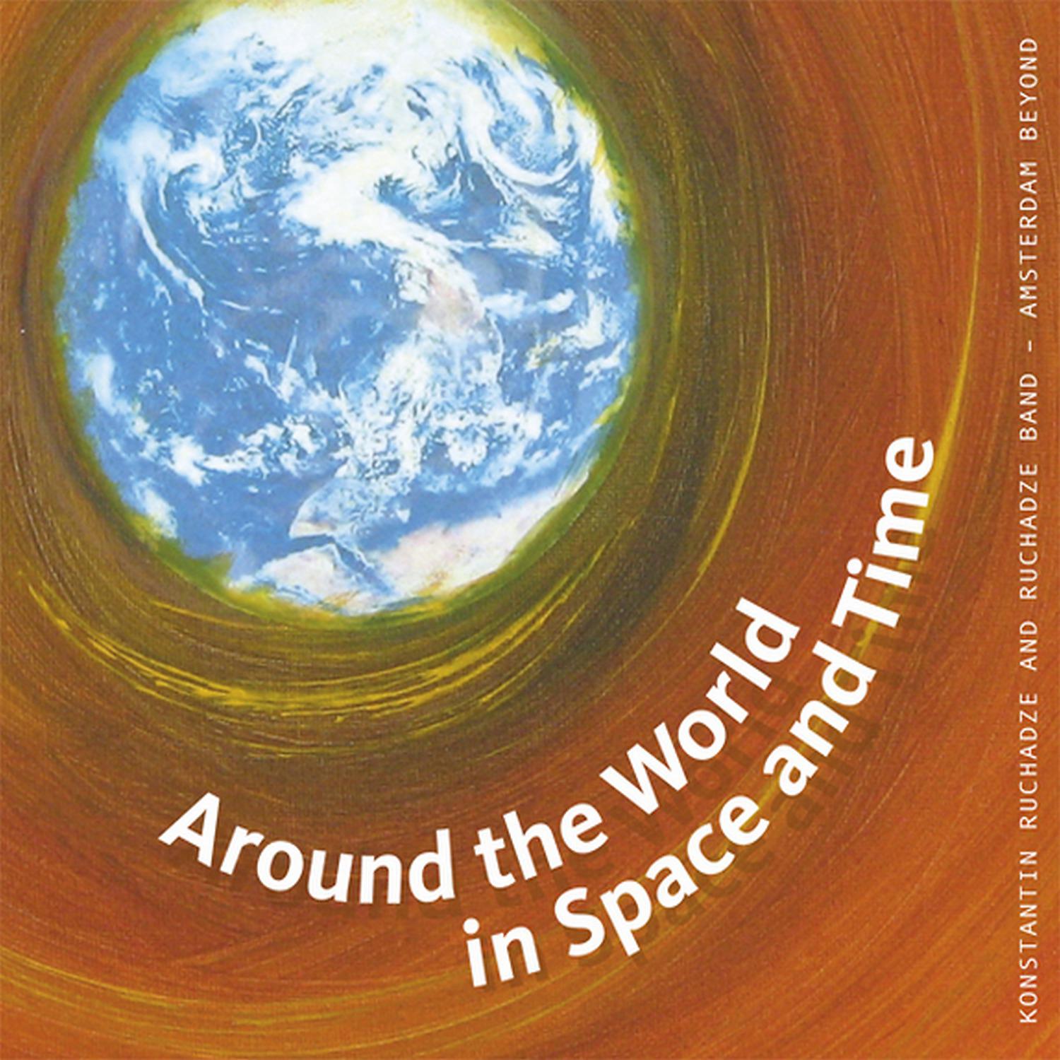 Постер альбома Around the World in Space and Time