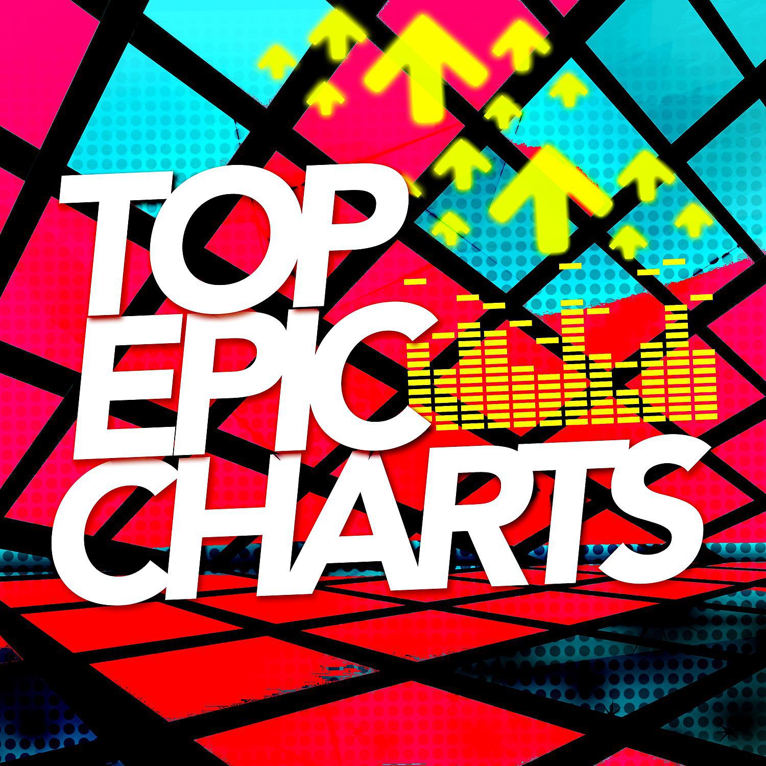 Постер альбома Top Epic Charts