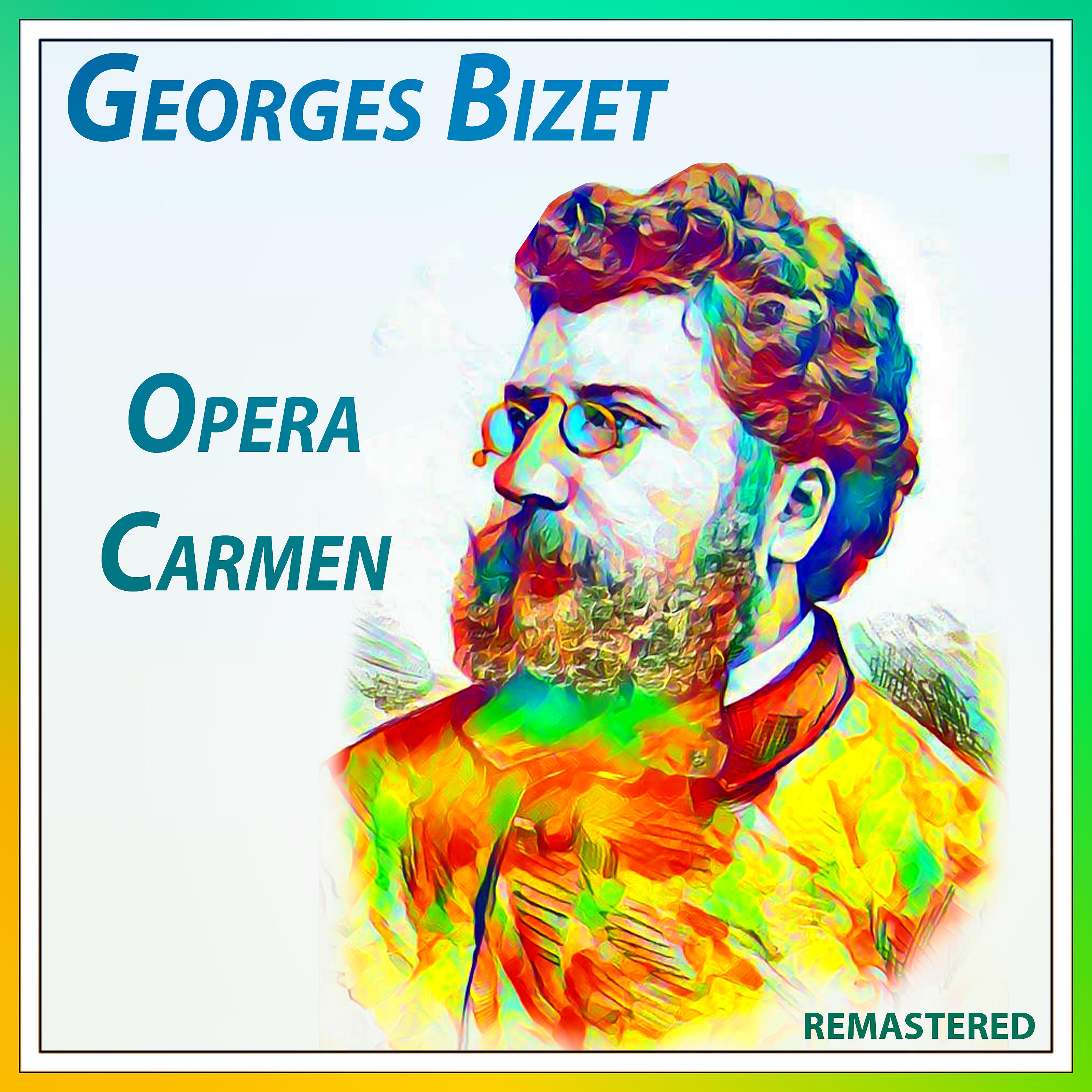 Постер альбома Opera Carmen (Remastered)