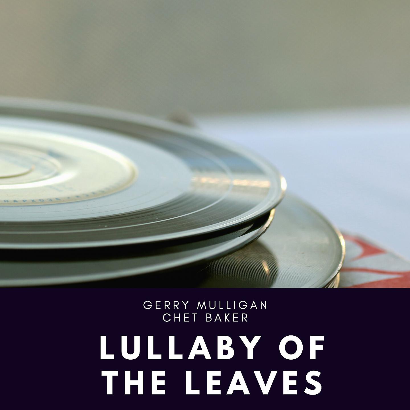 Постер альбома Lullaby of the Leaves