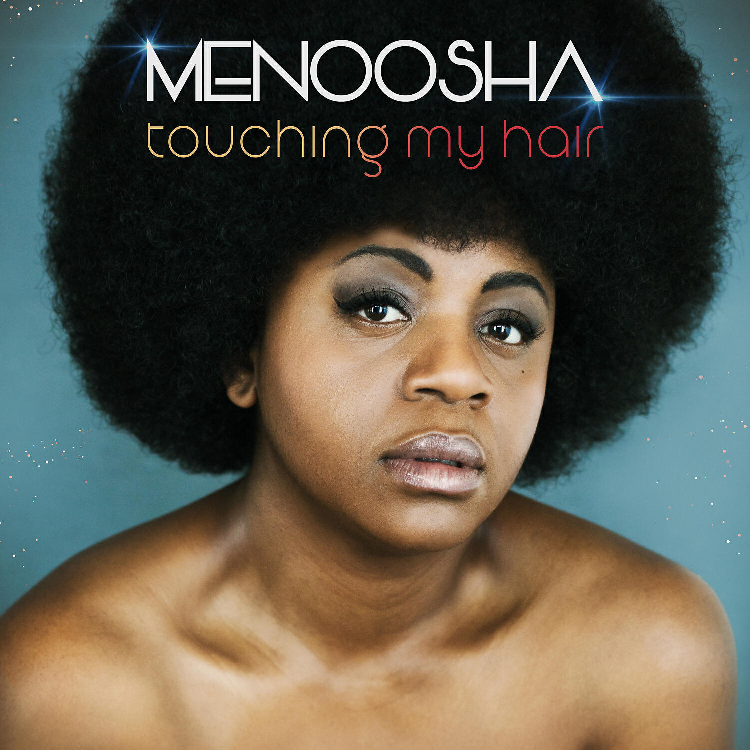 MENOOSHA - Touching my hair