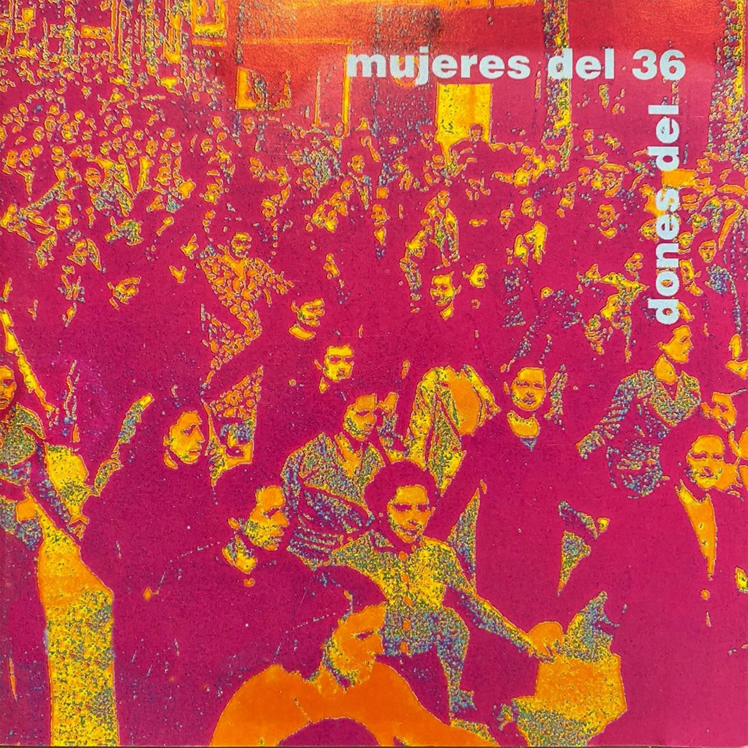Постер альбома Mujeres del 36