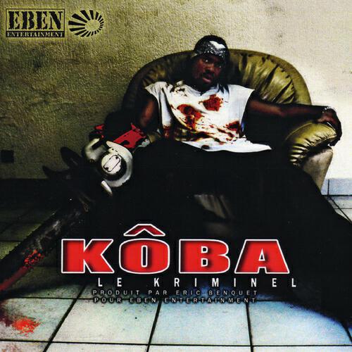 KOBA - Qui veut?