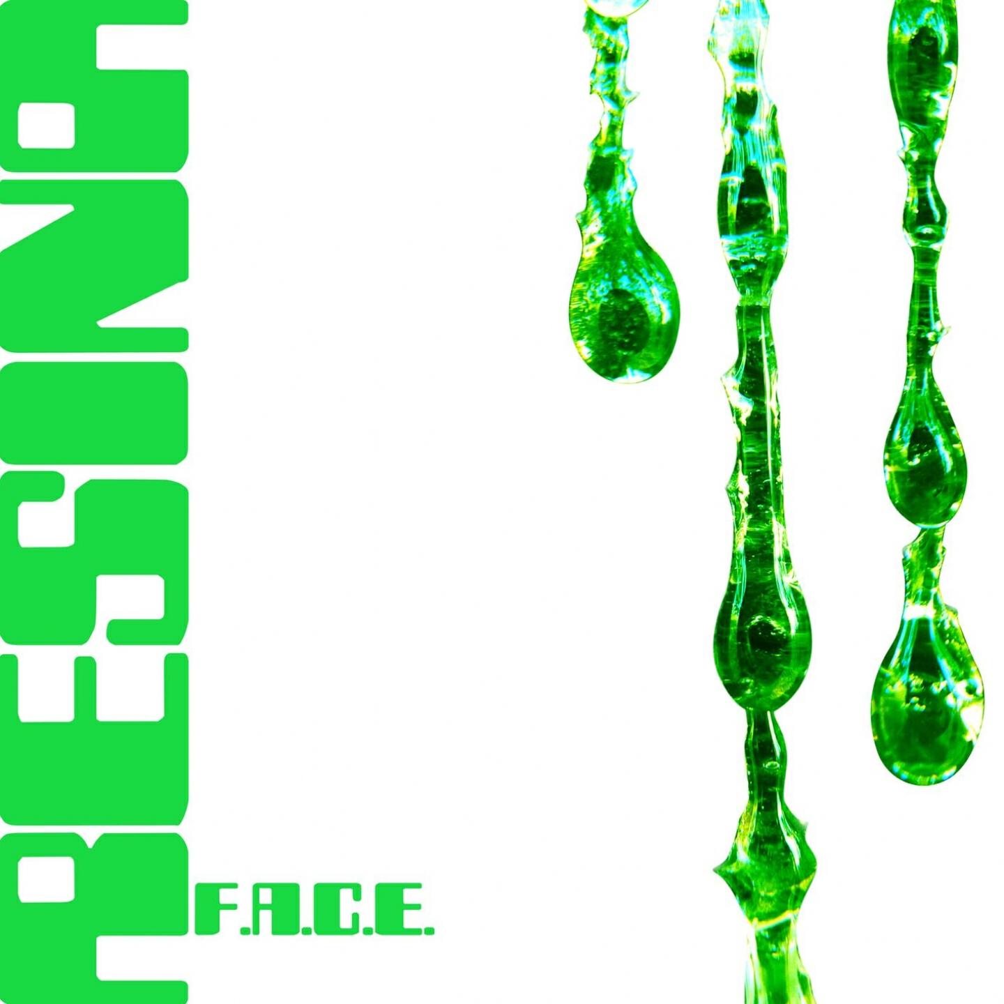 F.A.C.E. - Resina