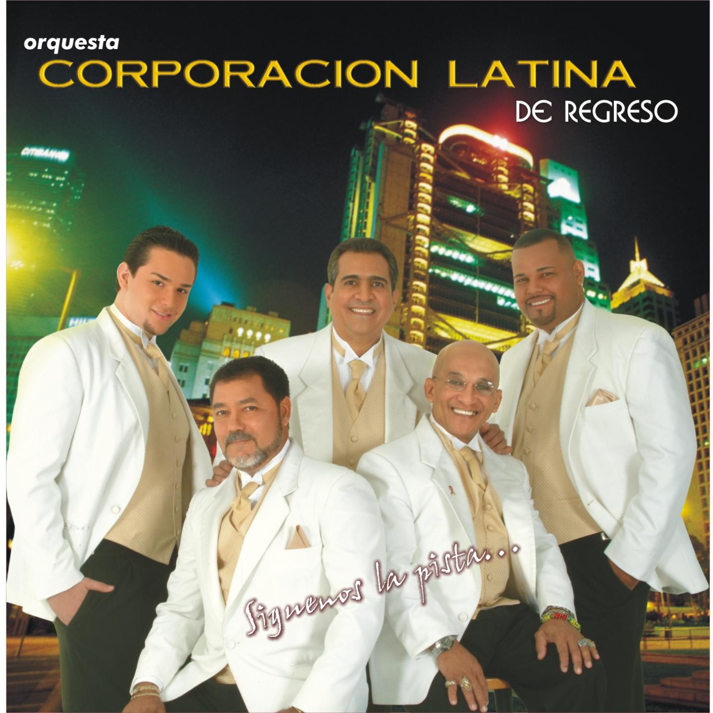 Постер альбома Orquesta Corporacion Latina de Regreso