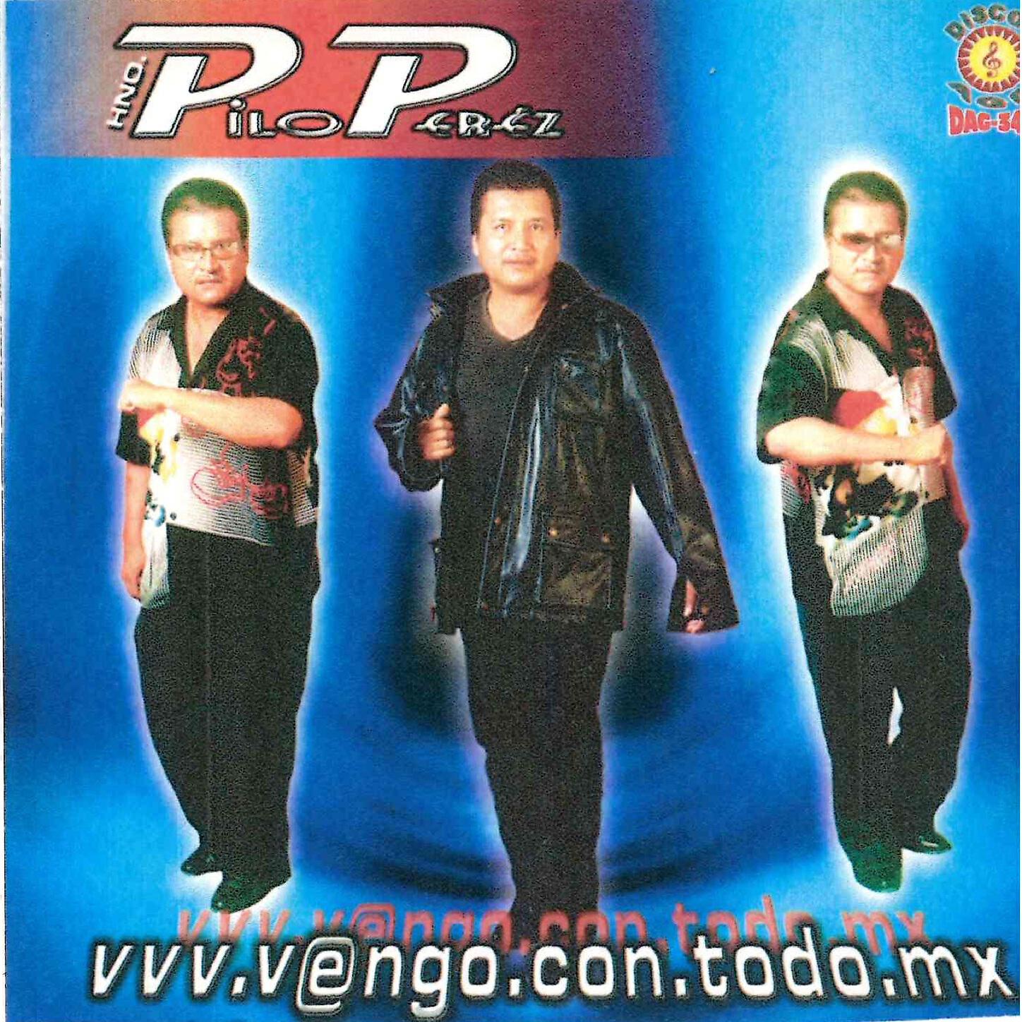 Hno. Pilo Perez - las cuerdas de mi guitarra