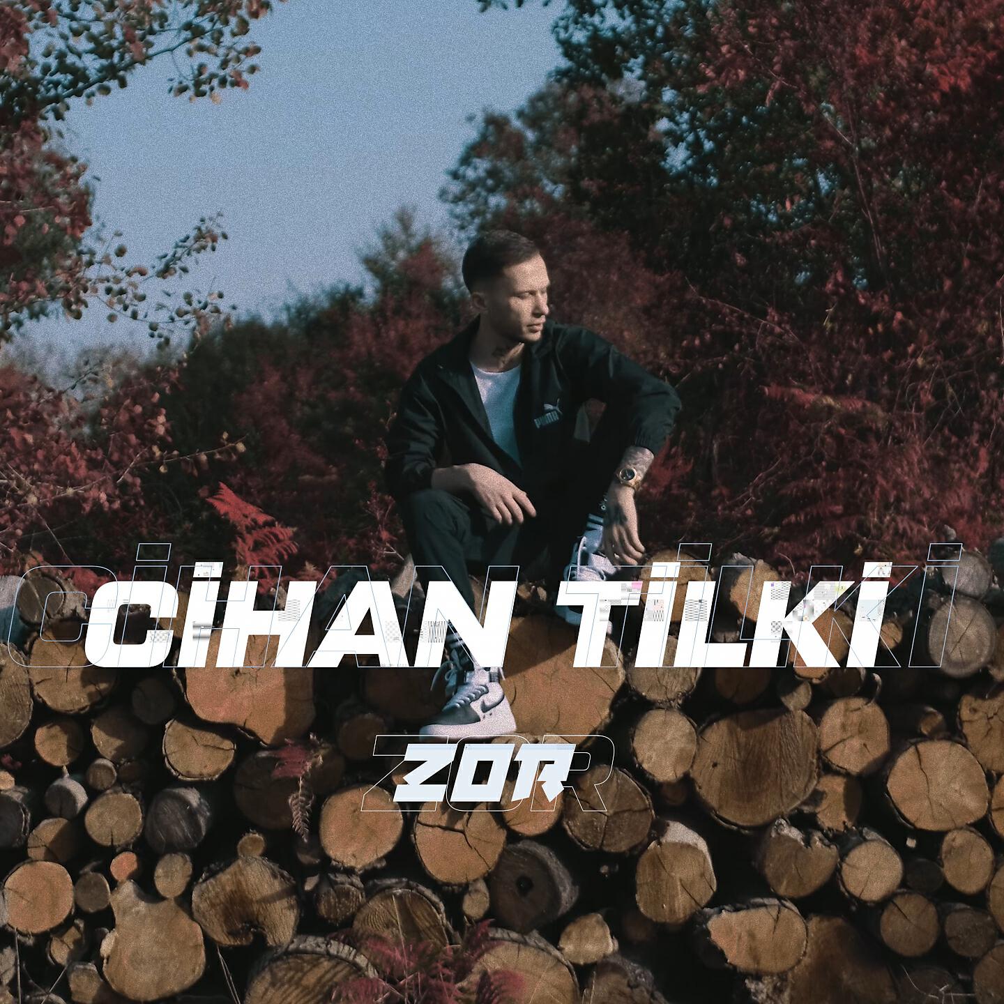 Cihan Tilki - Zor