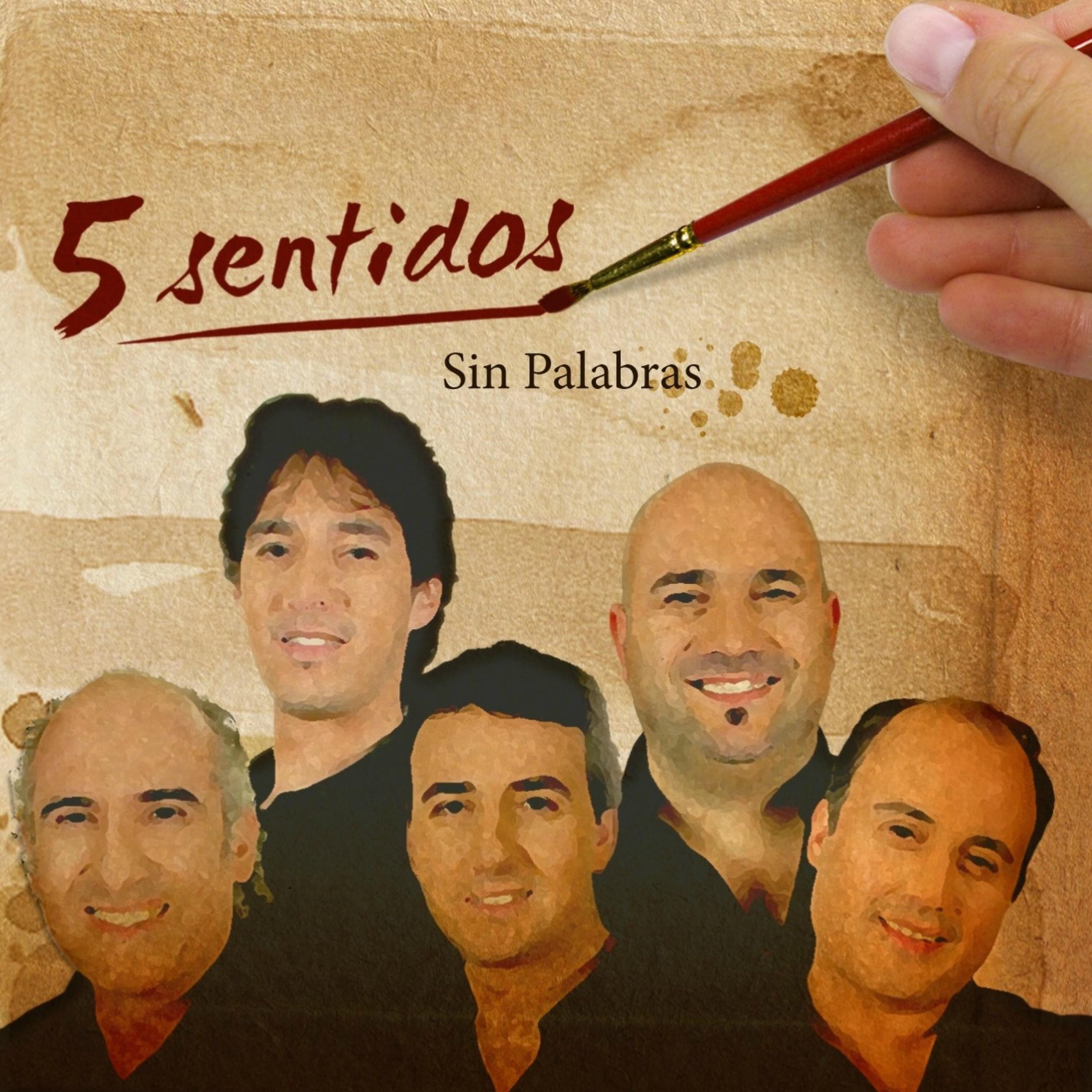 5 Sentidos - Sin Palabras