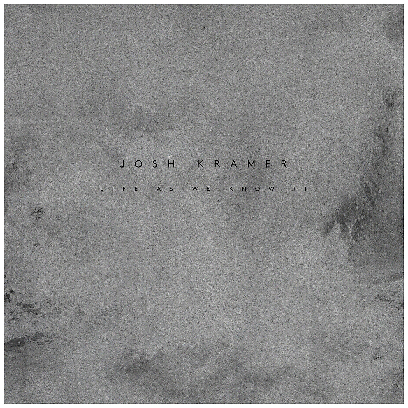 Josh Kramer - Life As We Know It (Reprise)