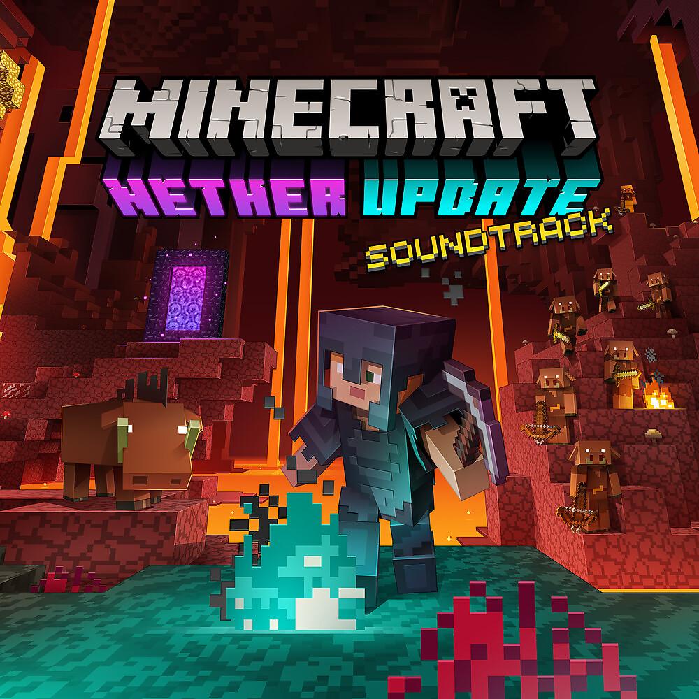 Постер альбома Minecraft: Nether Update (Original Game Soundtrack)