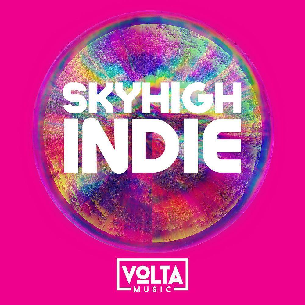 Постер альбома Volta Music: Skyhigh Indie