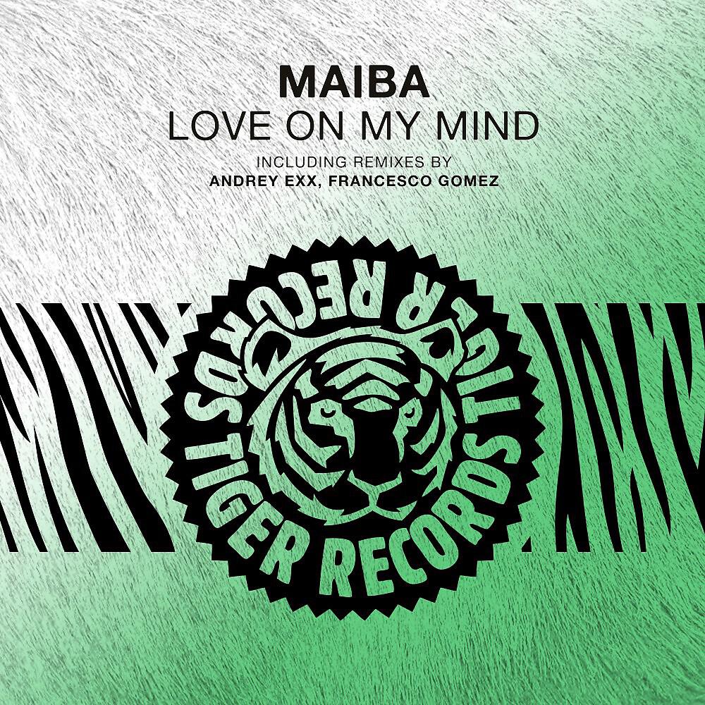 Maiba - Love on My Mind (Francesco Gomez Radio Edit)