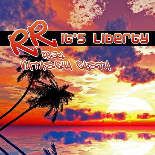 RR - It's Liberty (Rene Rodrigezz Cut)