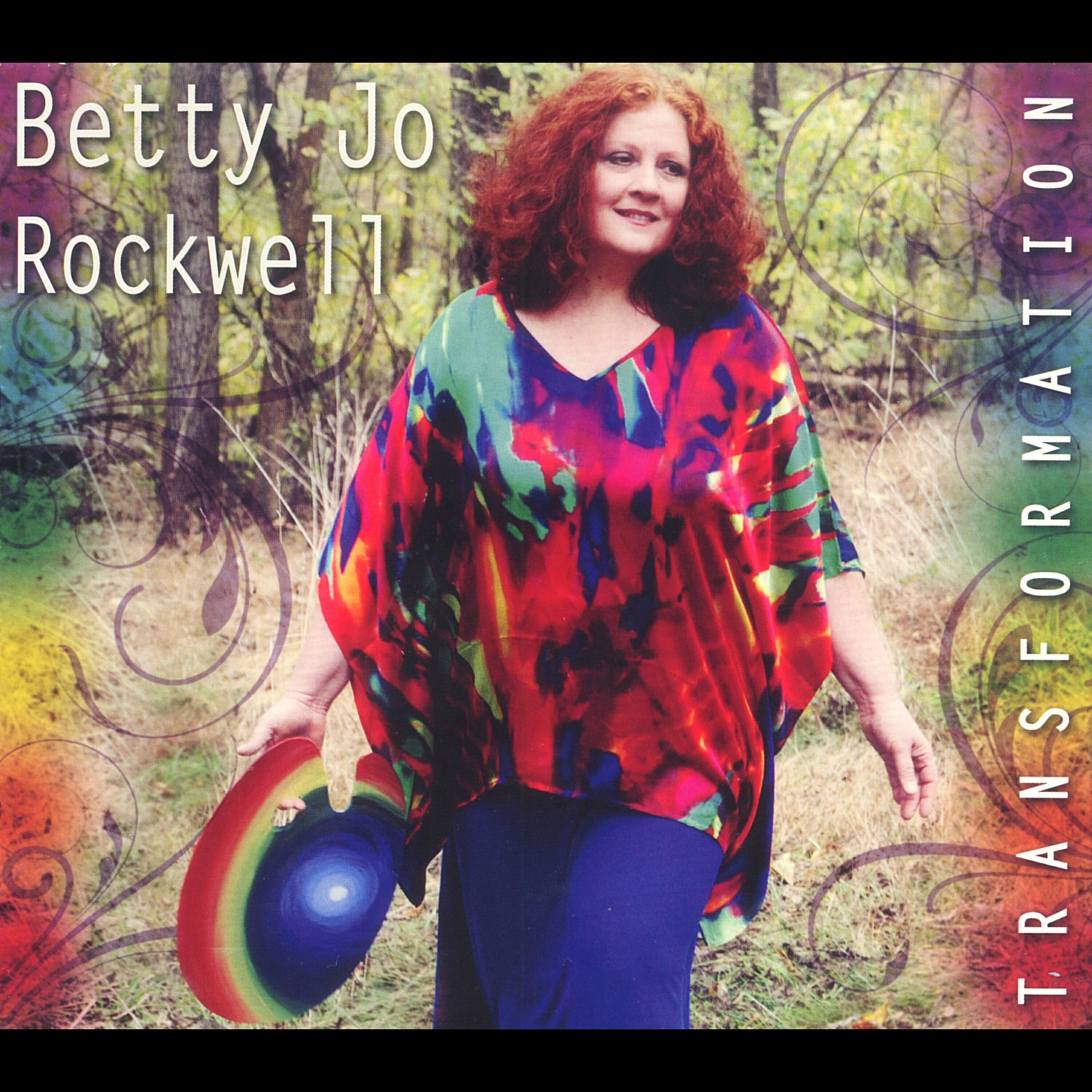 Betty Jo Rockwell - Transformation