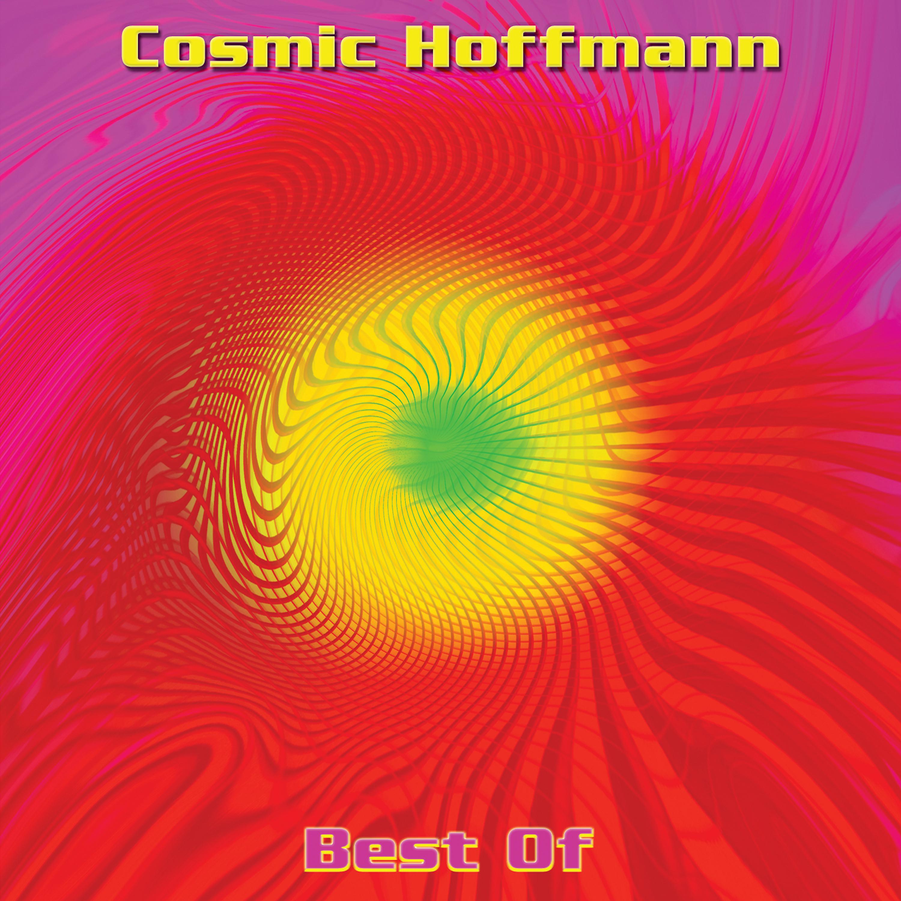 Постер альбома Cosmic Hoffmann: Best Of