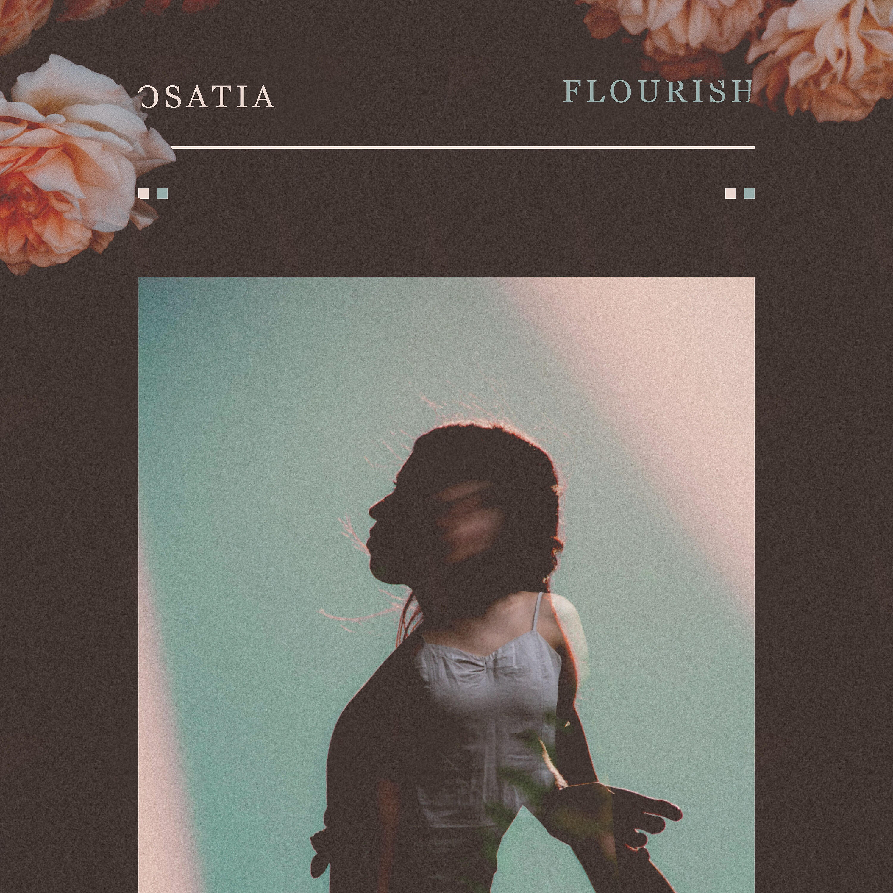 Osatia - Flourish