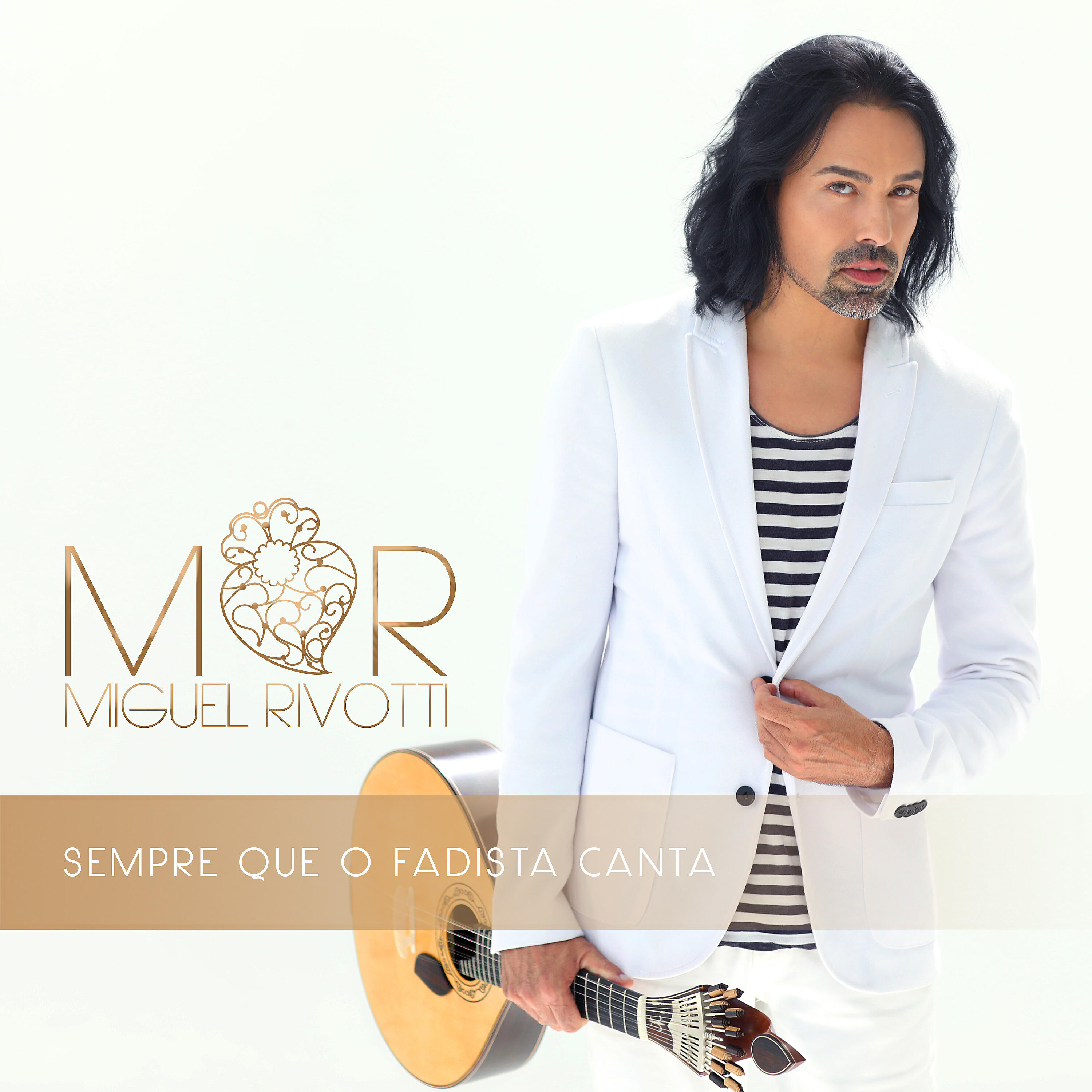 Miguel Rivotti - Sempre Que o Fadista Canta