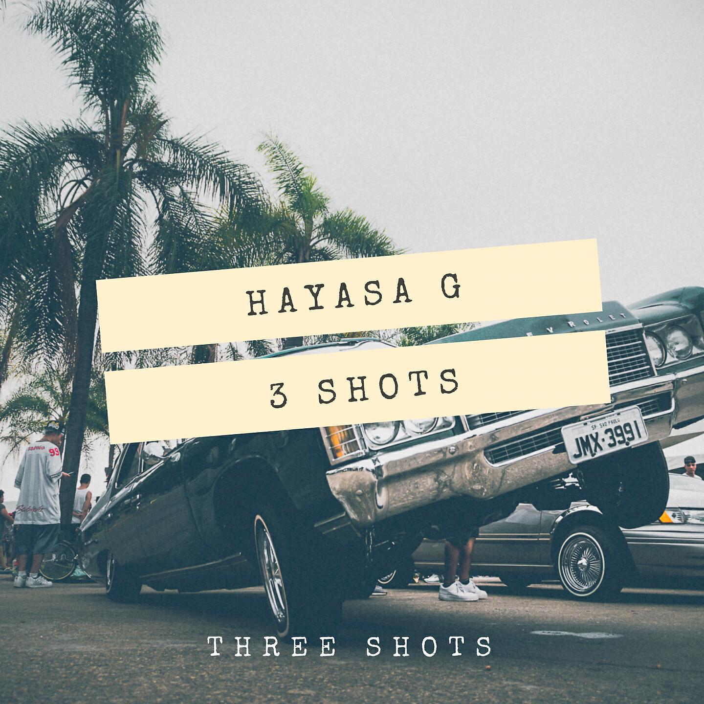 HAYASA G - 3 Shots