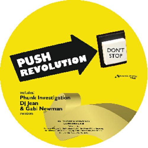 Push Revolution - Don't Stop (Phunk Investigation Luxuria Mix)