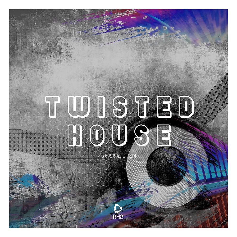 Постер альбома Twisted House, Vol. 21