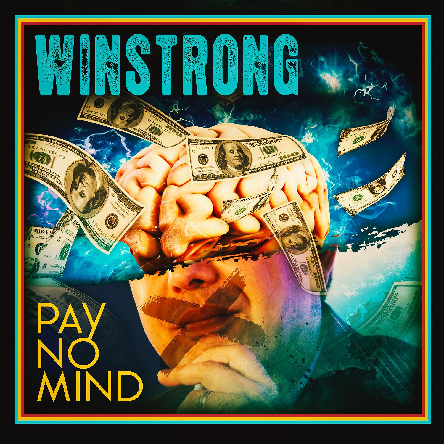 Постер альбома Pay No Mind