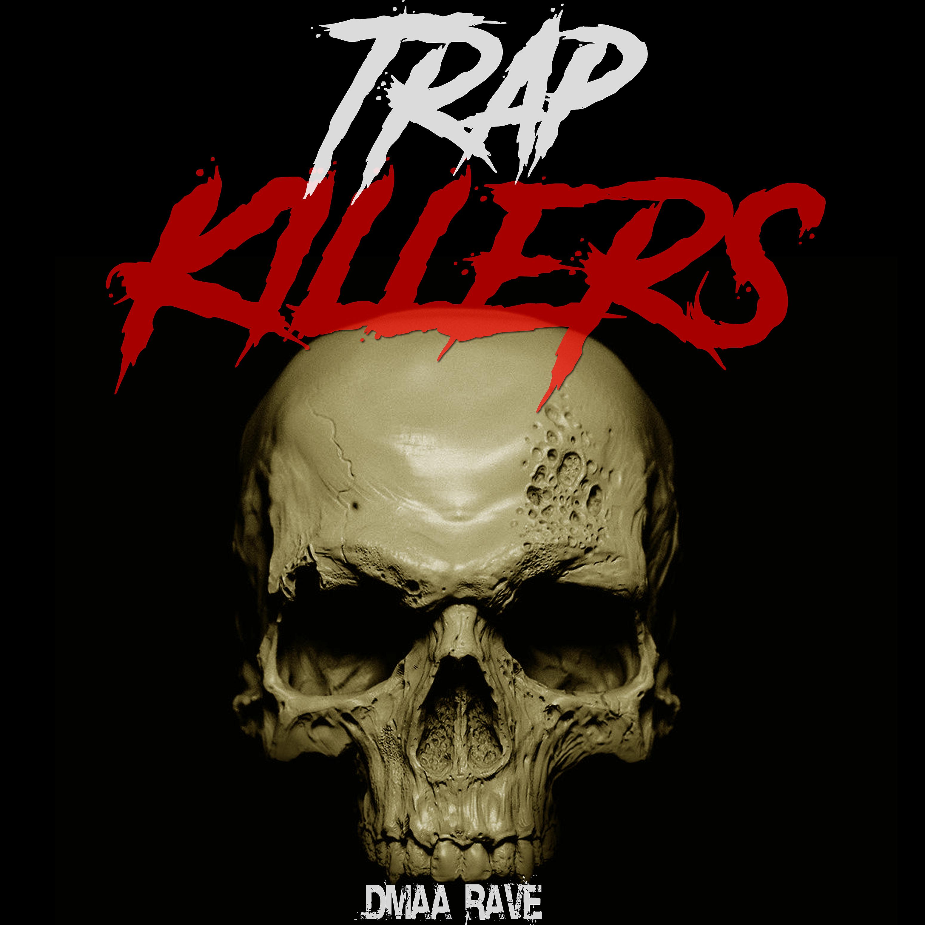Постер альбома Trap Killers