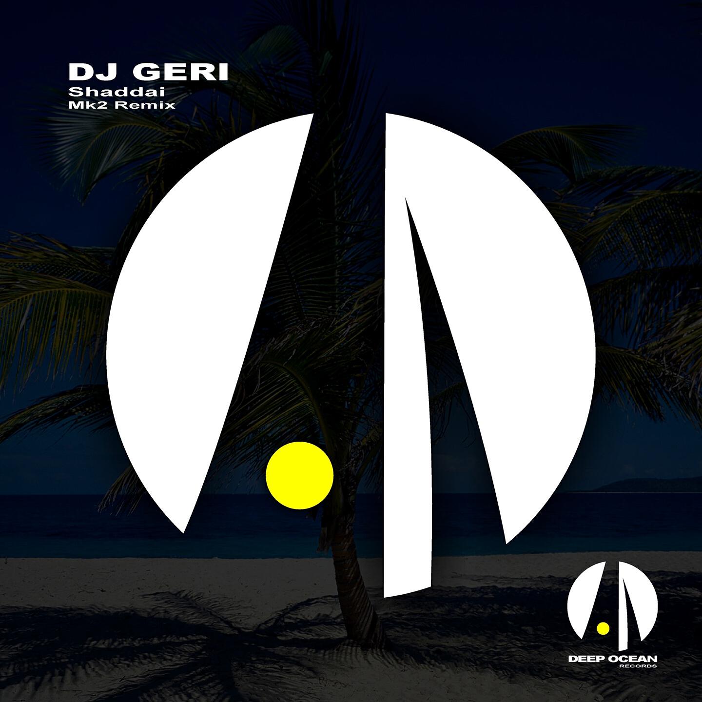 DJ Geri - Shaddai (Original Mix)