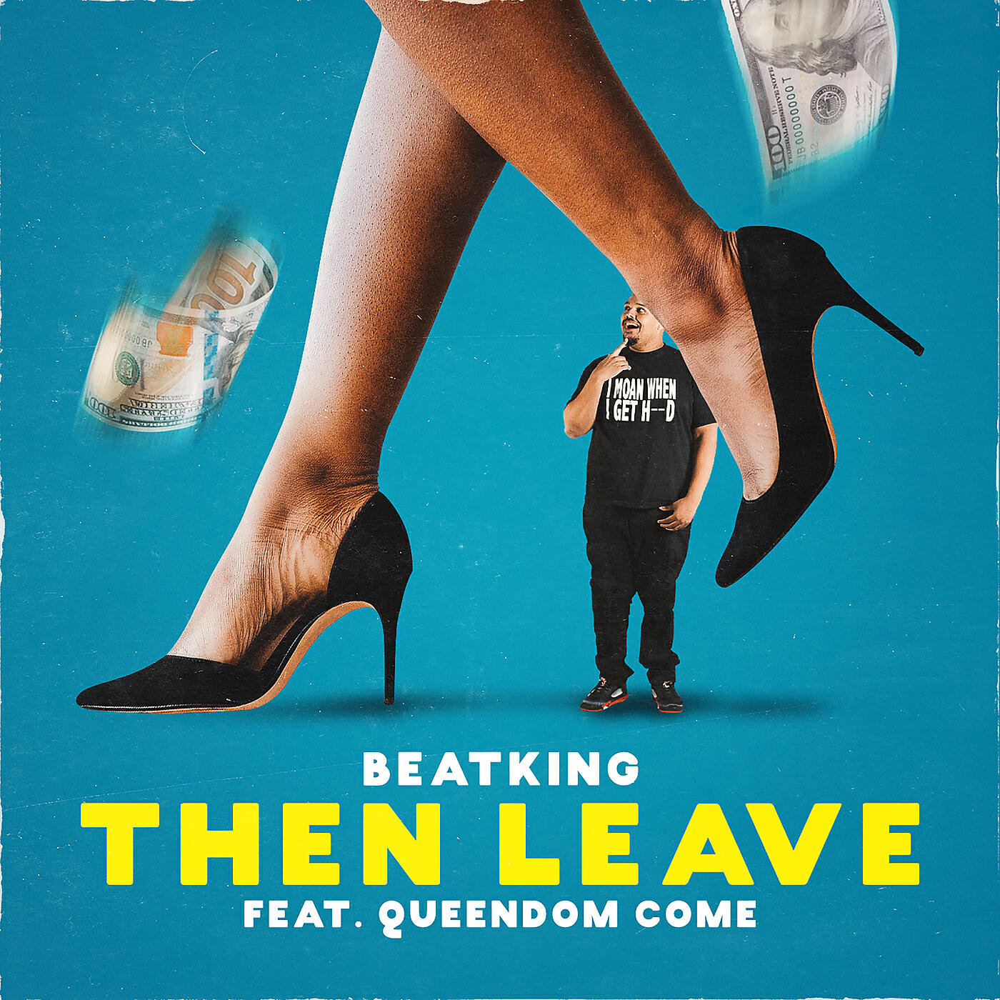 BeatKing - Then Leave