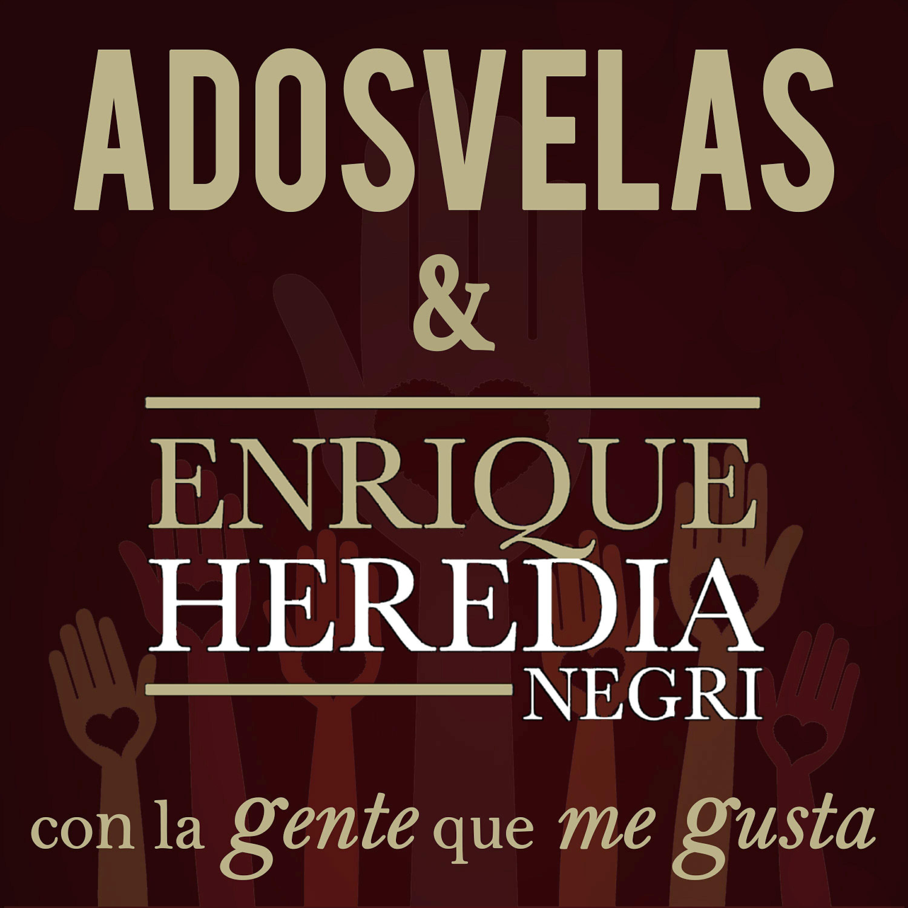 A Dos Velas - Con la Gente Que Me Gusta