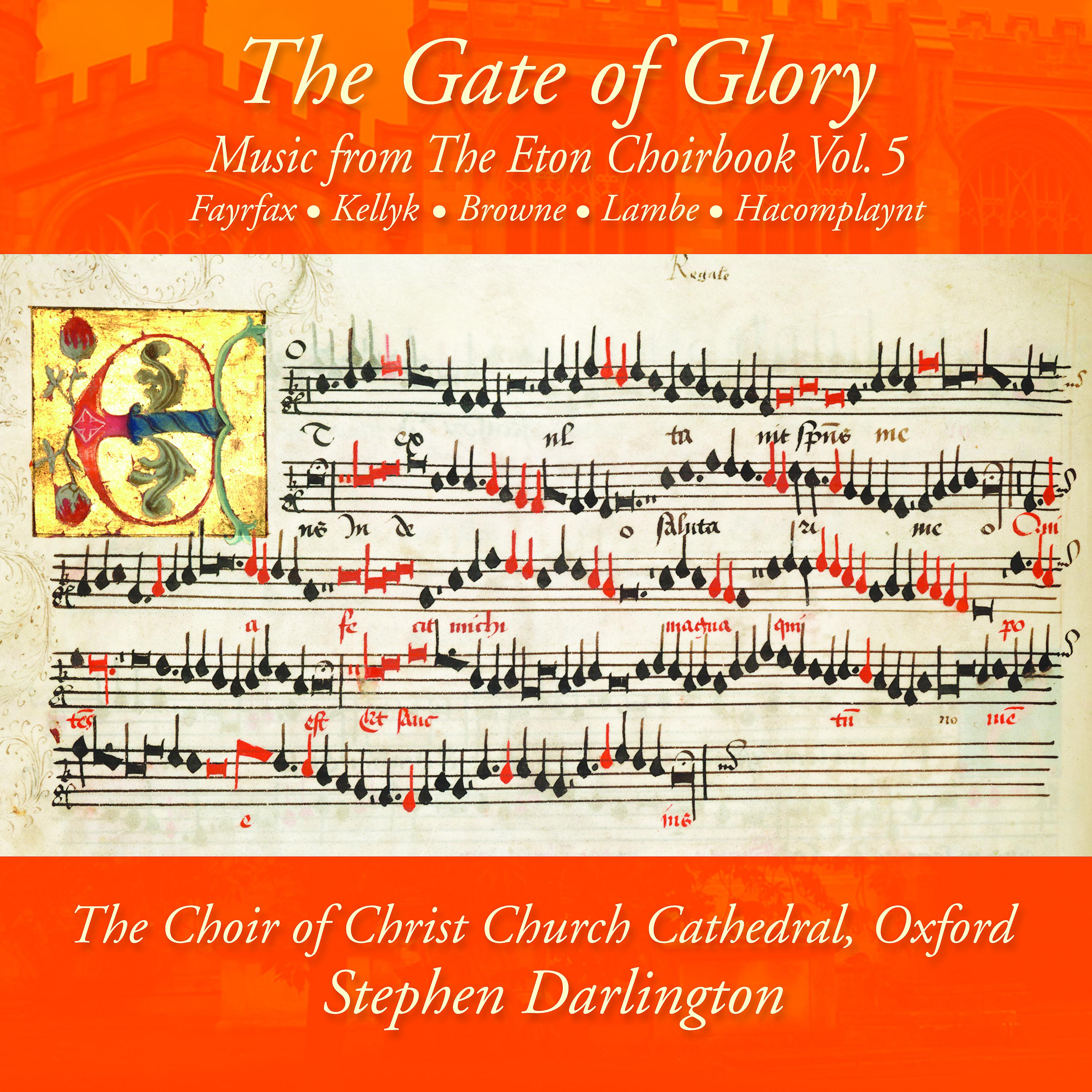 Постер альбома The Gate of Glory: Music from the Eton Choirbook, Vol. 5
