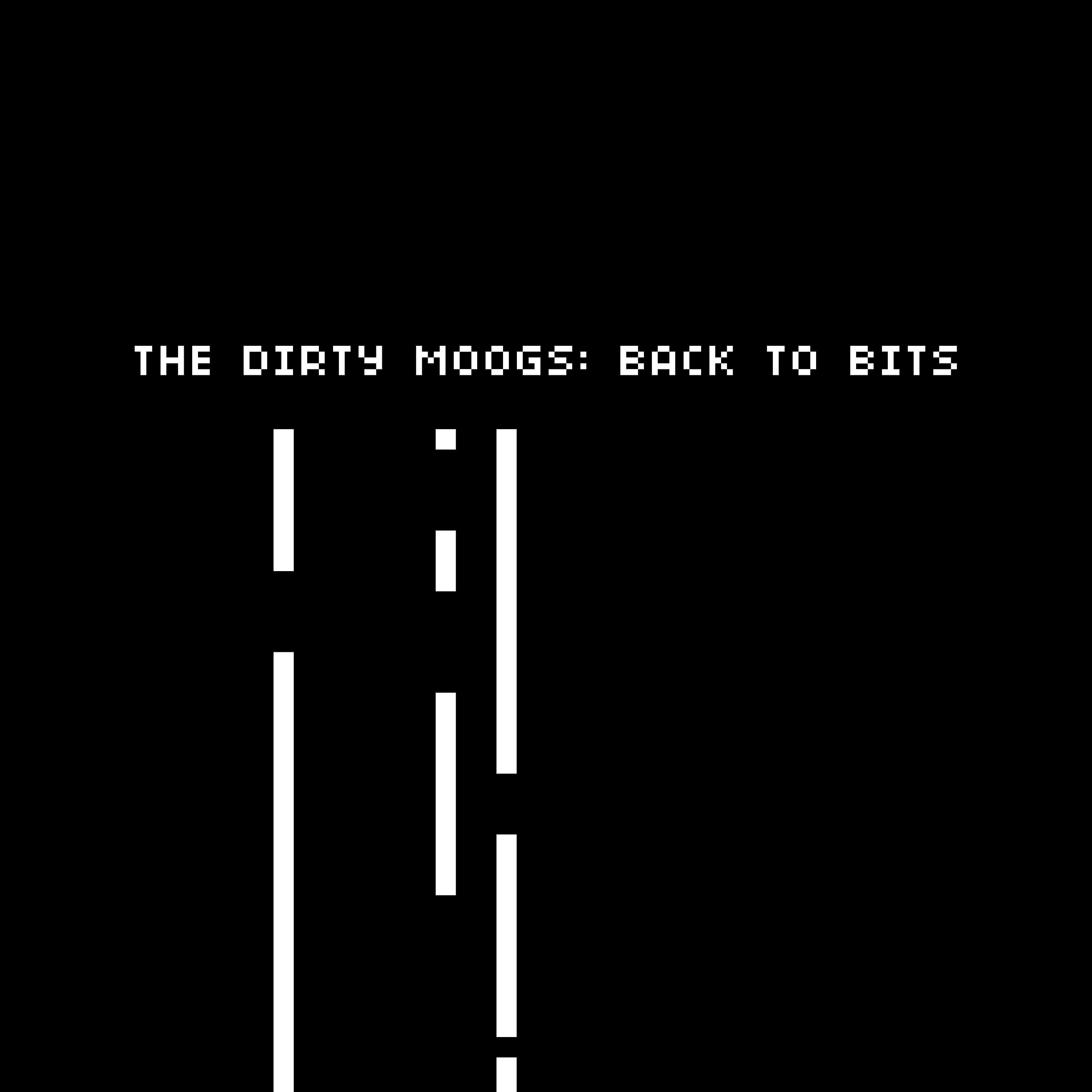 The Dirty Moogs - 8-Bit Face and a Paper Bag