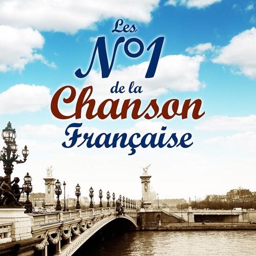 Постер альбома Les N°1 de la chanson française