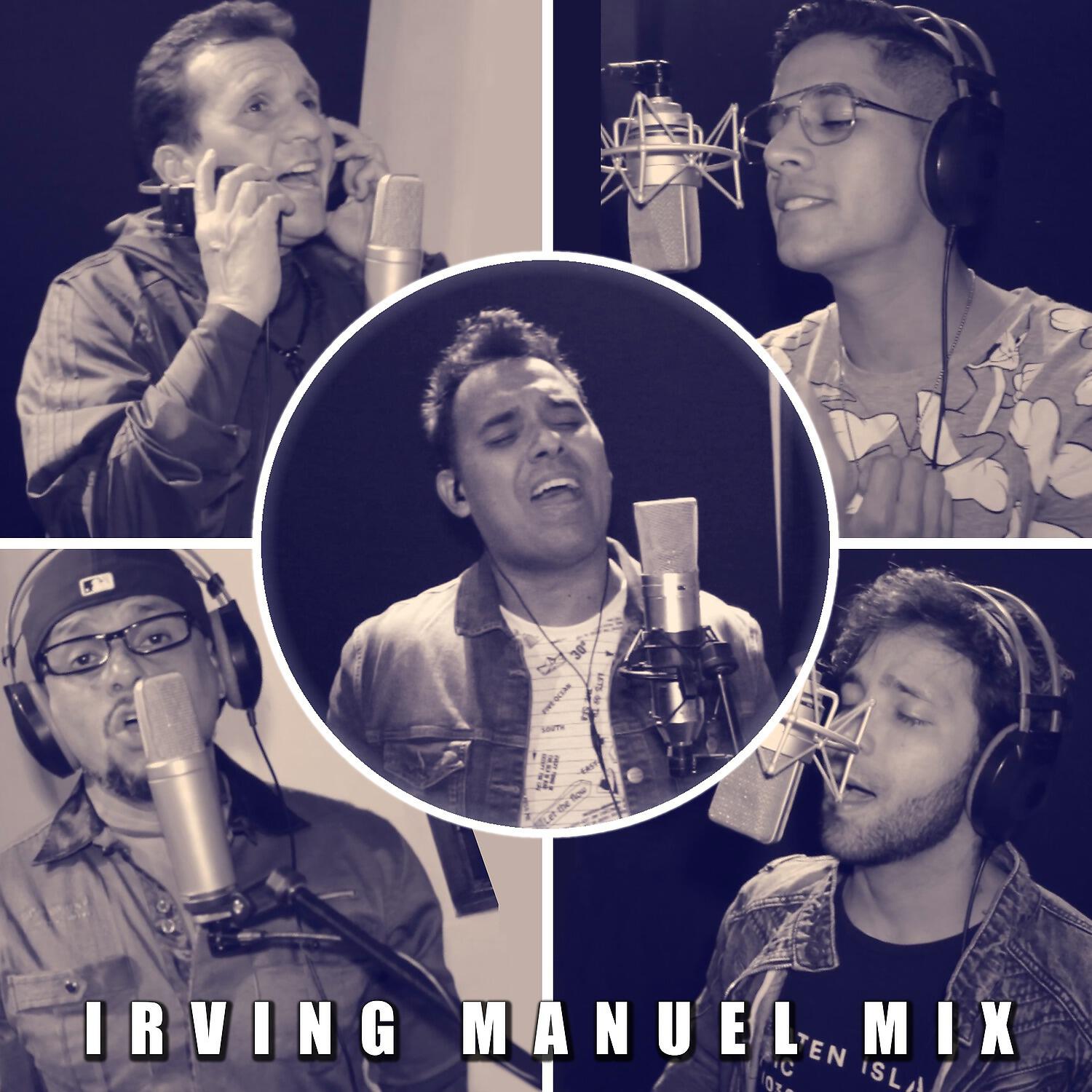 Irving Manuel - Irving Manuel Mix