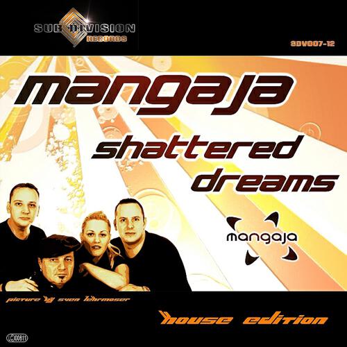 Mangaja - Shattered Dreams (Essential Groove and DJ Amadeus Remix)