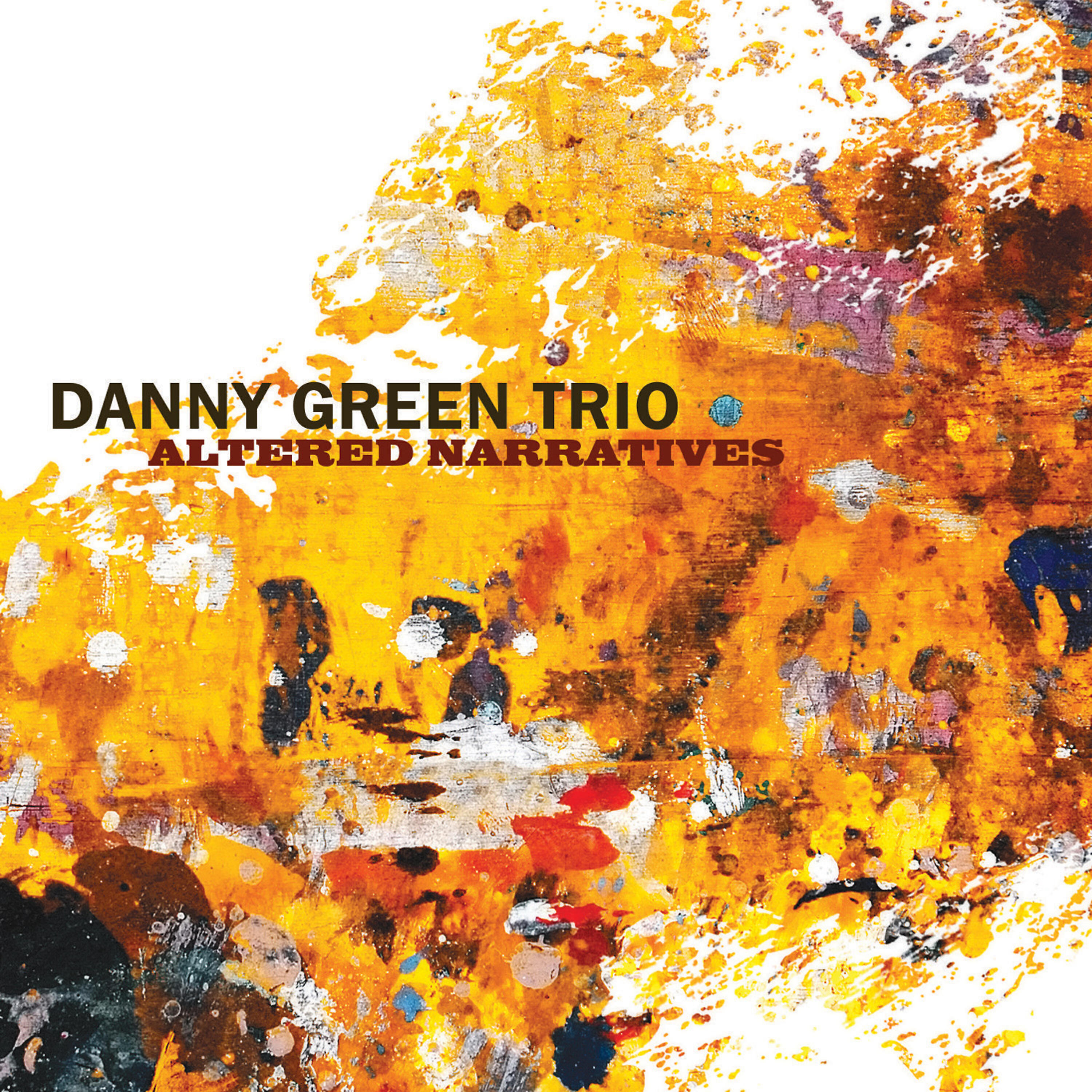 Danny Green Trio - I Used to Hate the Blues
