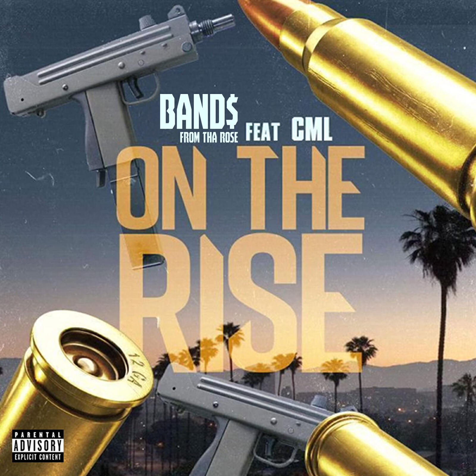 Band$ - On The Rise (feat. CML)
