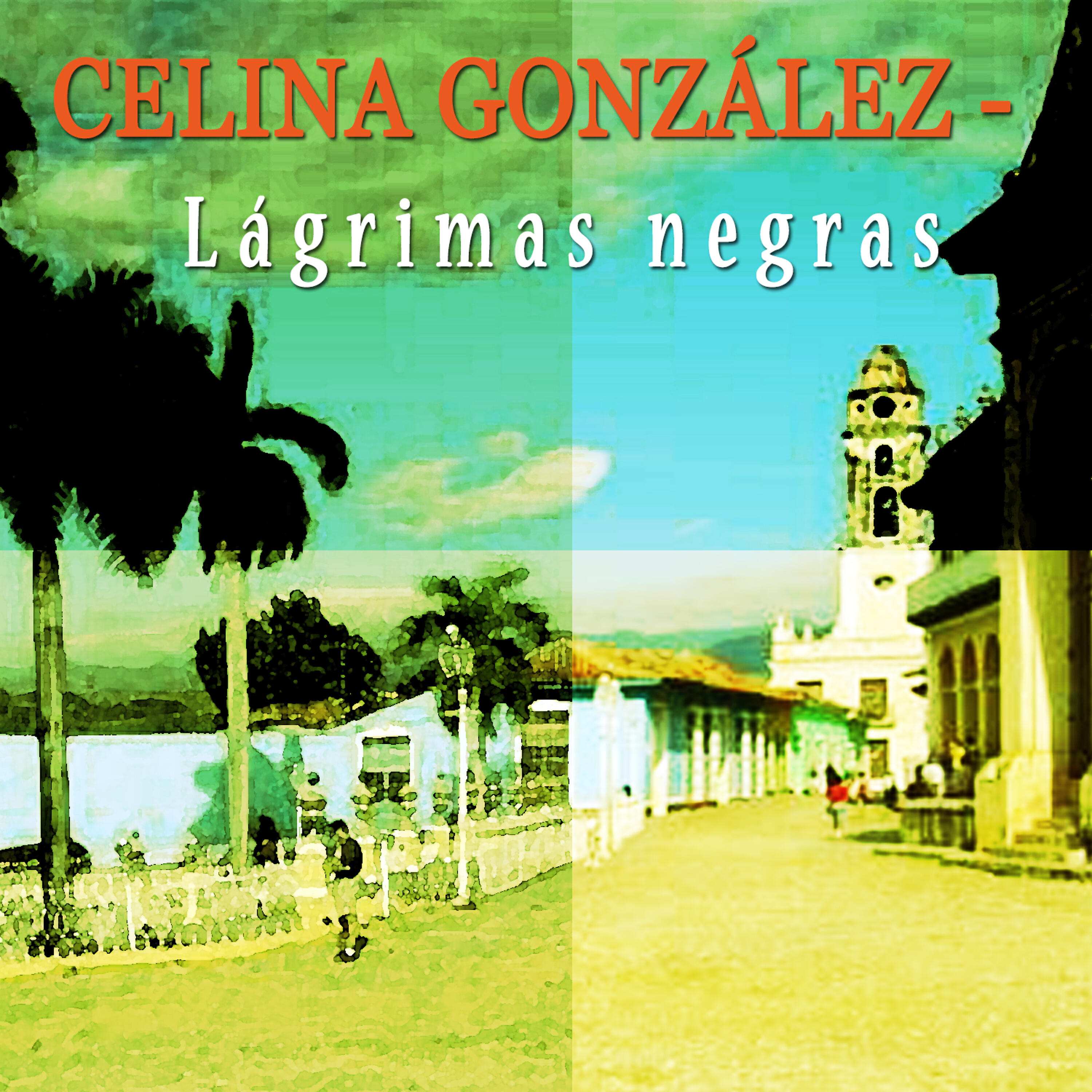 Celina Gonzalez - El Encanto de Tu Boca