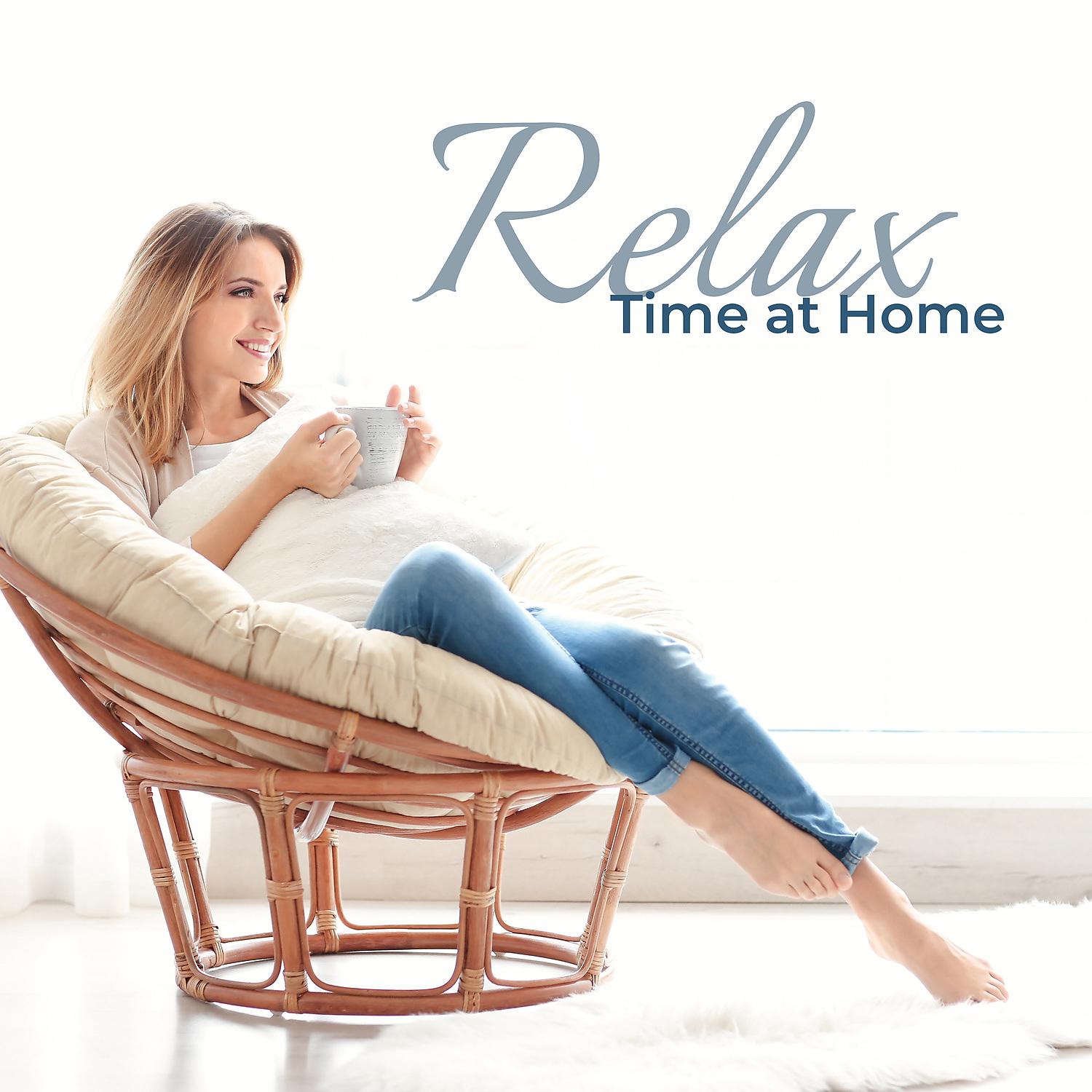 Постер альбома Relax Time at Home