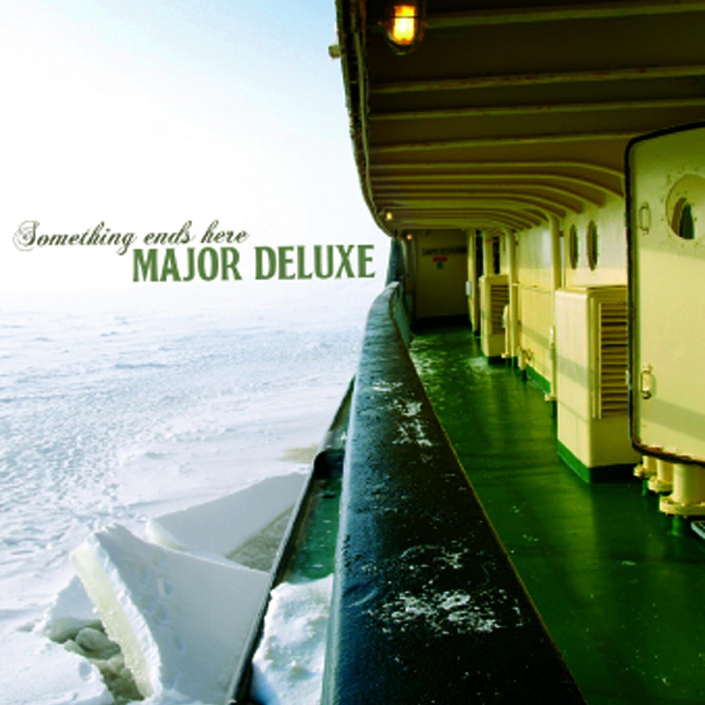 Major Deluxe - Everything Is Black (On A Sunset Blue Sky)