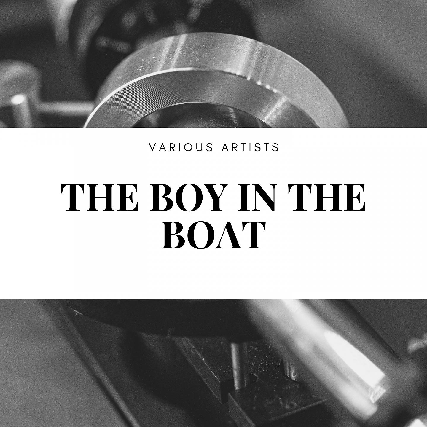 Постер альбома The Boy in the Boat