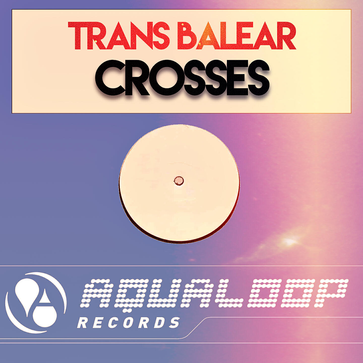 Trans Balear - Crosses (Single Version)