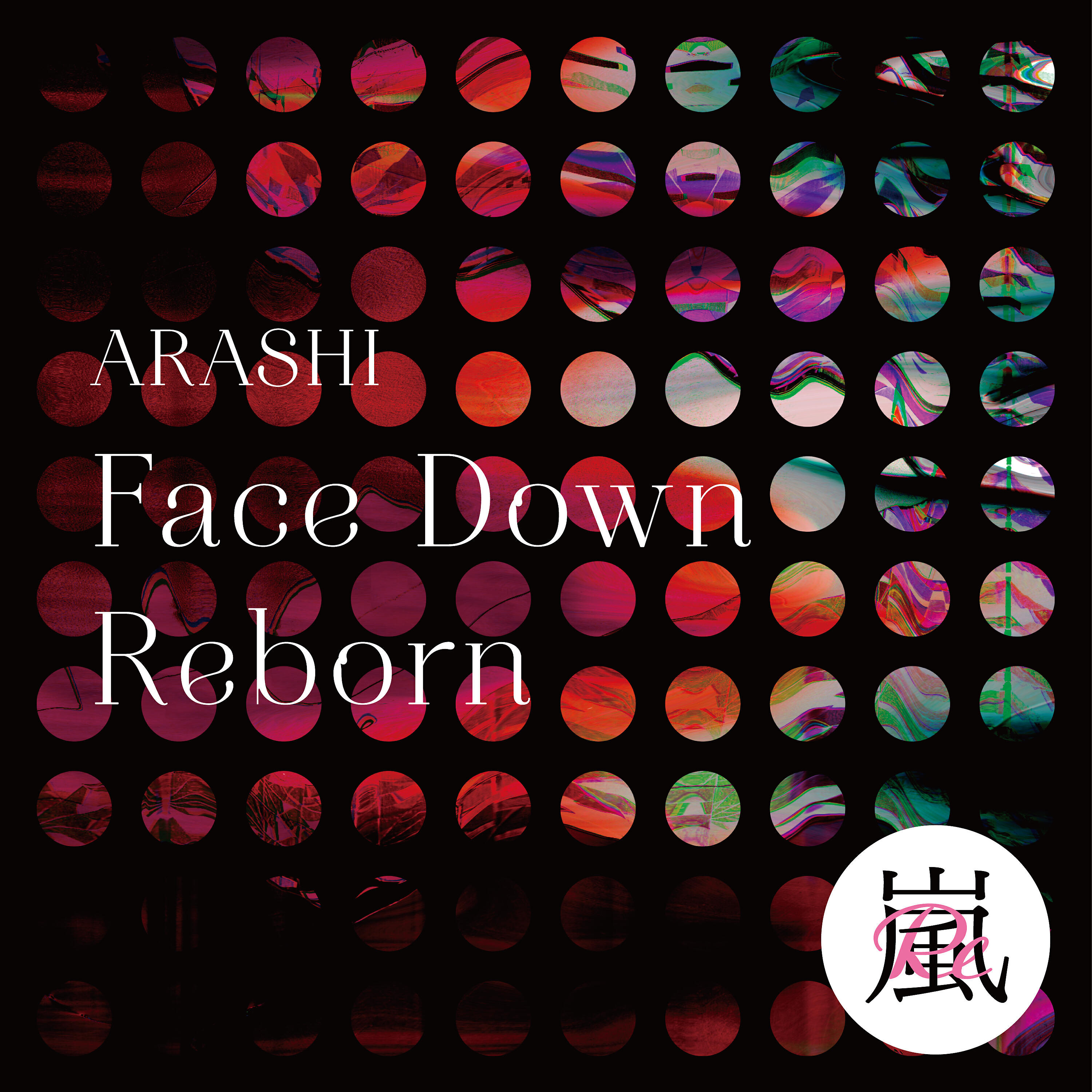 ARASHI - Face Down : Reborn