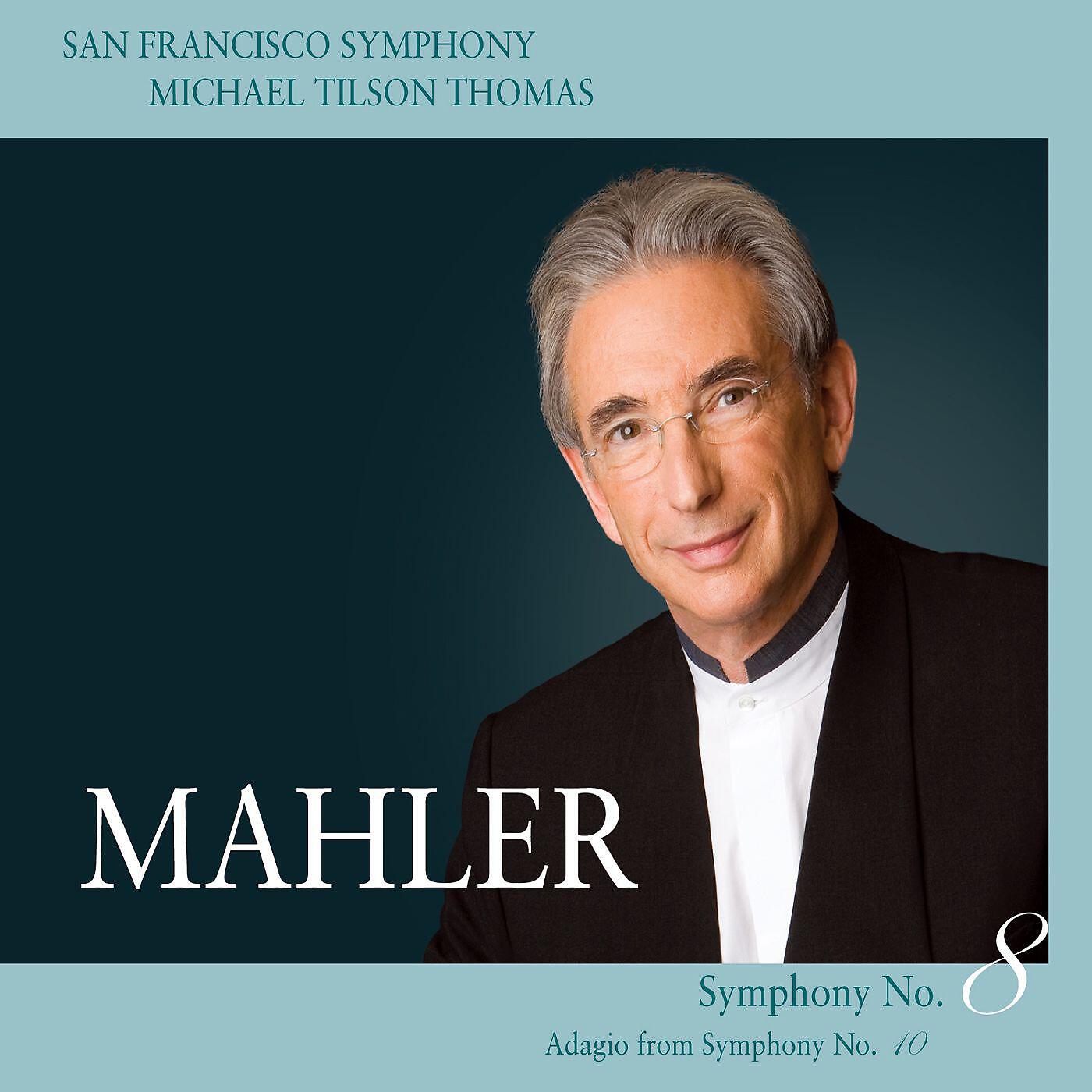San Francisco Symphony - Symphony No. 8 in E-Flat Major: Pt. 2, Bei dem Bronn, zu dem schon weiland