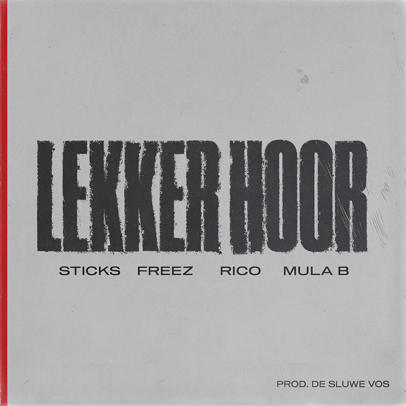 Sticks - Lekker Hoor