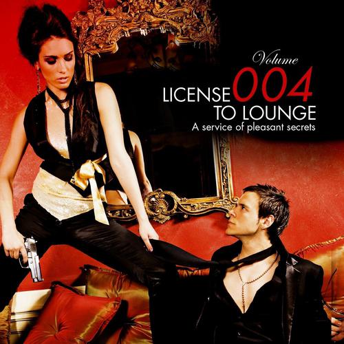 Постер альбома License to Lounge Vol.4